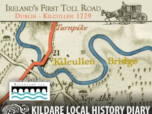 Ireland's First Toll Road: Dublin - Kilcullen 1729 @ Kilcullen Town Hall | Naas | County Kildare | Ireland