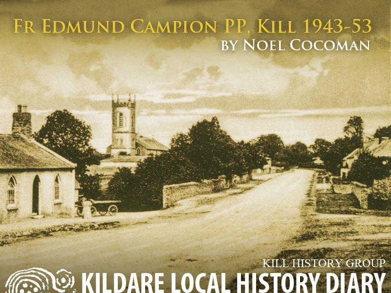 Fr Edmund Campion PP Kill 1943-53