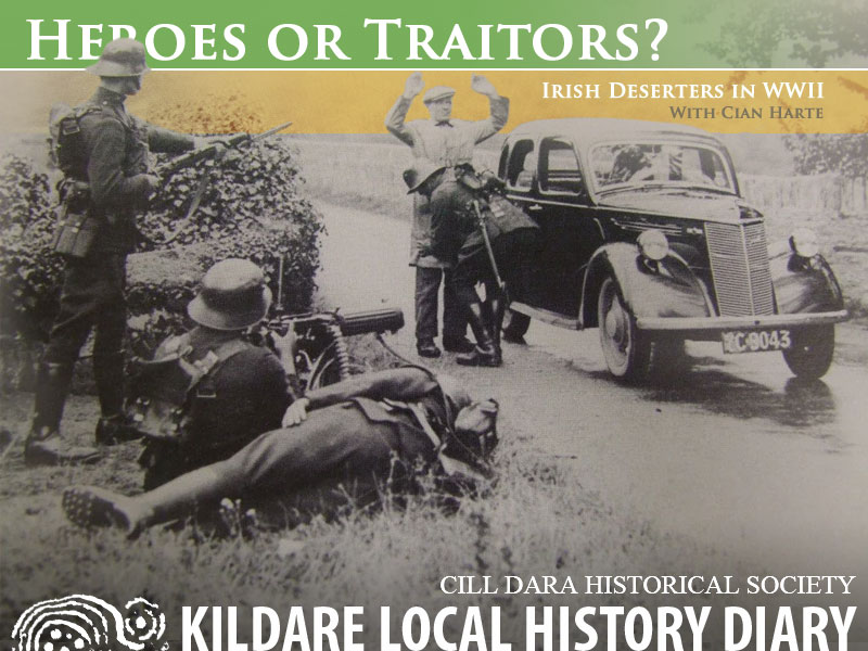 Heroes of Traitors, Irish Deserters in WWII