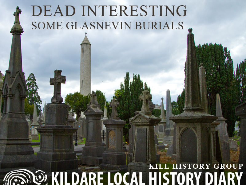 Dead Interesting: some Glasnevin burials