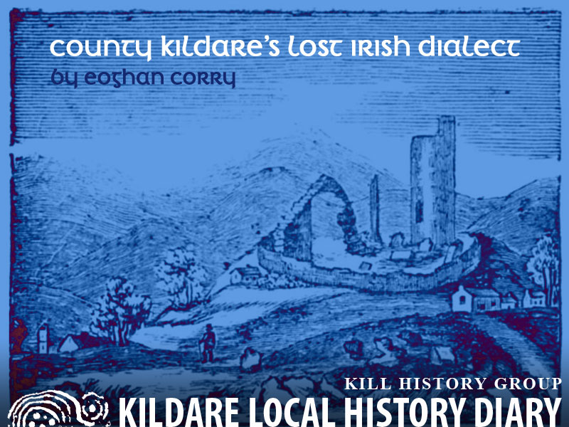 County Kildare’s lost Irish dialect